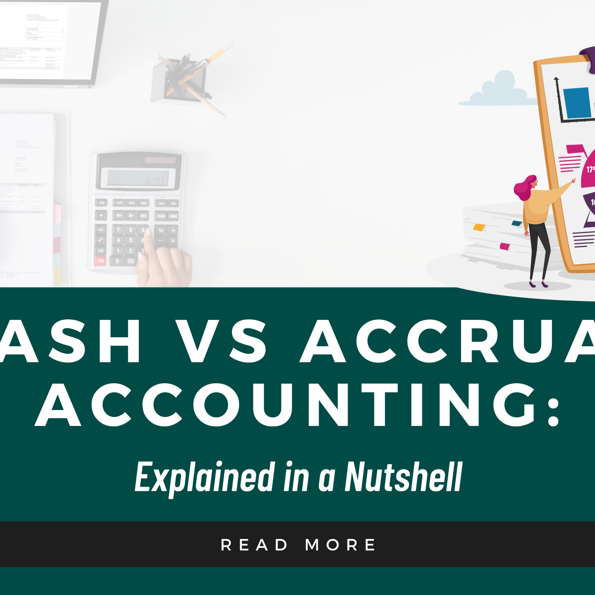 Cash Vs Accrual Accounting Explained In A Nutshell Thrive Global Cfo