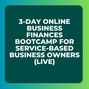 3-Day Business Finances Bootcamp (LIVE)